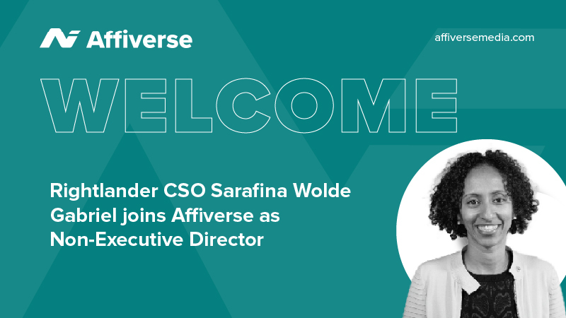 Affiverse Assigns Sarafina Wolde Gabriel, CSO Rightlander As Non-Executive Director