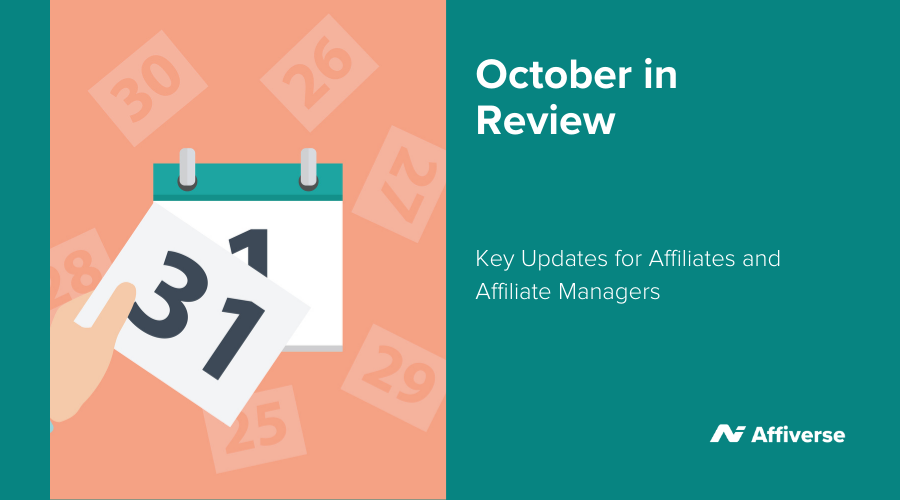 october-in-review:-key-updates-for-affiliates-and-affiliate-managers