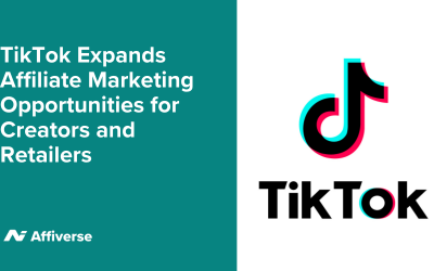 TikTok Expands Affiliate Marketing Opportunities For Creators And Retailers