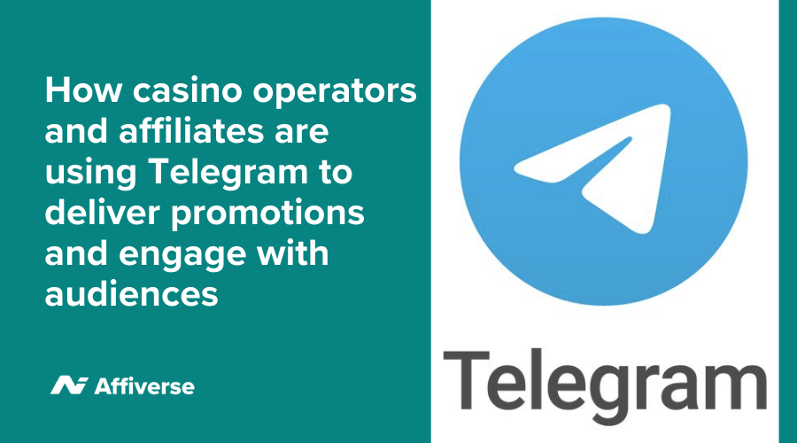 just-how-gambling-establishment-drivers-and-associates-are-making-use-of-telegram-to-supply-promos-and-involve-with-target-markets-(in-asia-and-past)